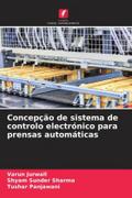 Concepção de sistema de controlo electrónico para prensas automáticas