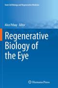 Regenerative Biology of the Eye