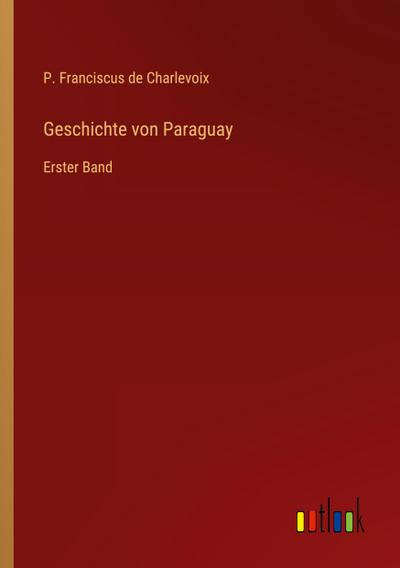 Geschichte von Paraguay