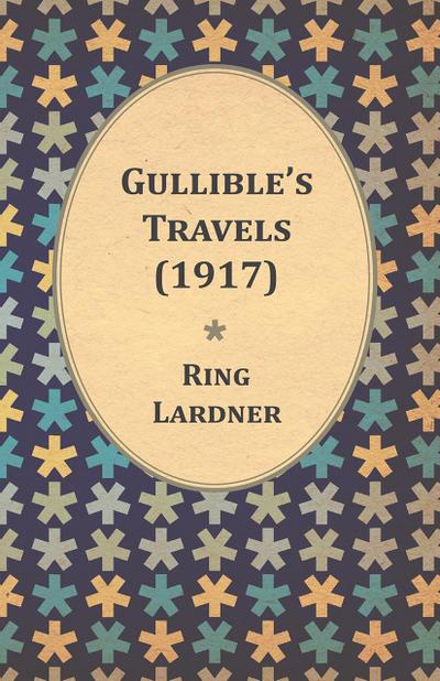 Gullible’s Travels (1917)