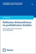 Politischer Antisemitismus im postfaktischen Zeita