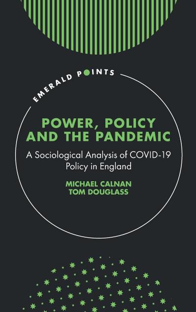 Power, Policy and the Pandemic
