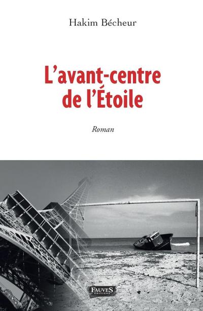 L’Avant-centre de l’Étoile