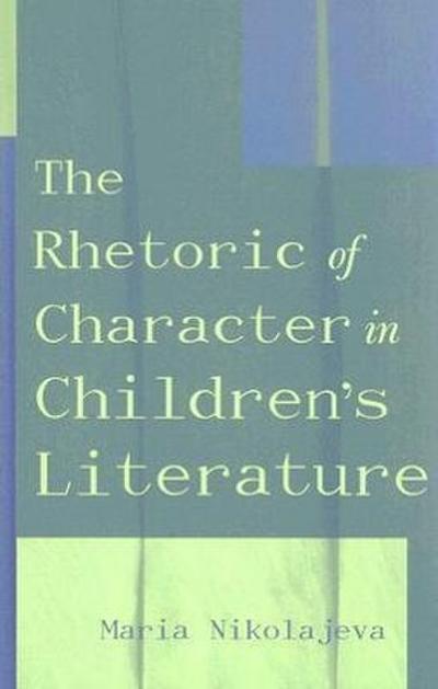The Rhetoric of Character in Children’s Literature