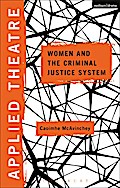 Applied Theatre: Women and the Criminal Justice System