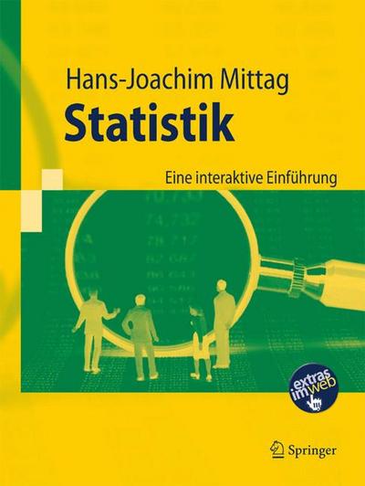 Statistik: Eine Interaktive Einführung (Springer-Lehrbuch) (German Edition)