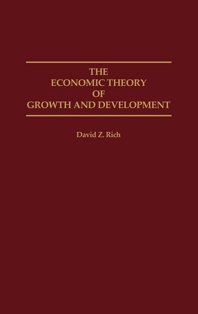 The Economic Theory of Growth and Development