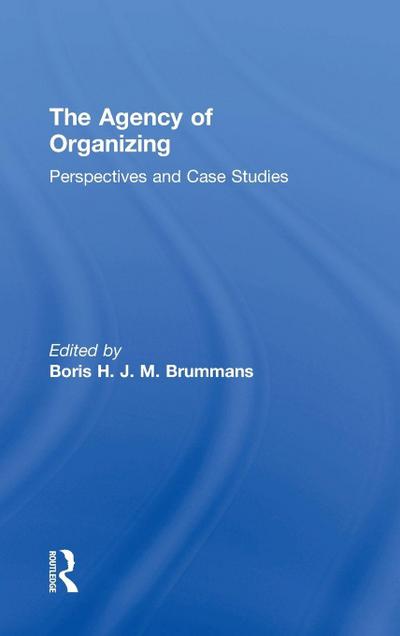 The Agency of Organizing