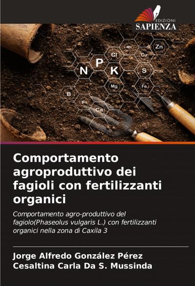 Comportamento agroproduttivo dei fagioli con fertilizzanti organici