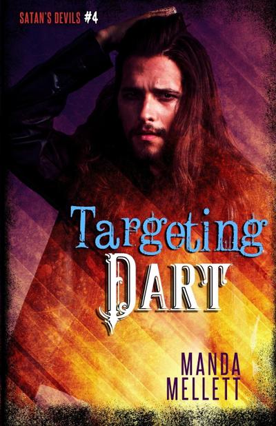 Targeting Dart (Satan’s Devils MC #4)