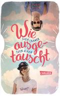 Wie ausgetauscht
