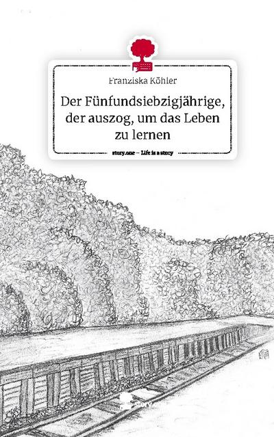 Der Fünfundsiebzigjährige, der auszog, um das Leben zu lernen. Life is a Story - story.one