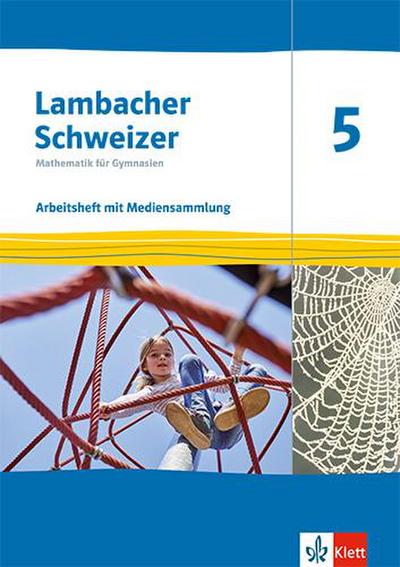 Lambacher Schweizer Mathematik 5. Ausgabe Thüringen und Hamburg