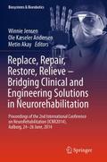 Replace, Repair, Restore, Relieve - Bridging Clini