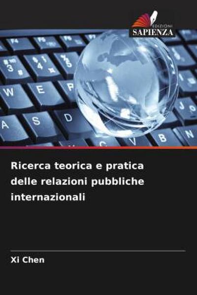 Ricerca teorica e pratica delle relazioni pubbliche internazionali