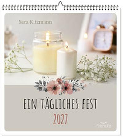 Ein tägliches Fest 2027