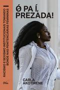 Ó pa í, prezada