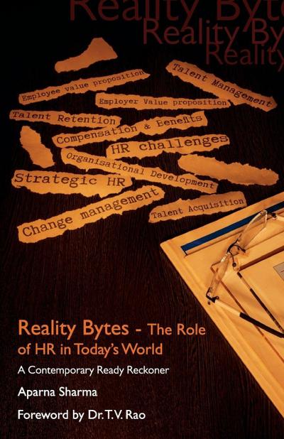 Reality Bytes-The Role Of HR in Today’ World