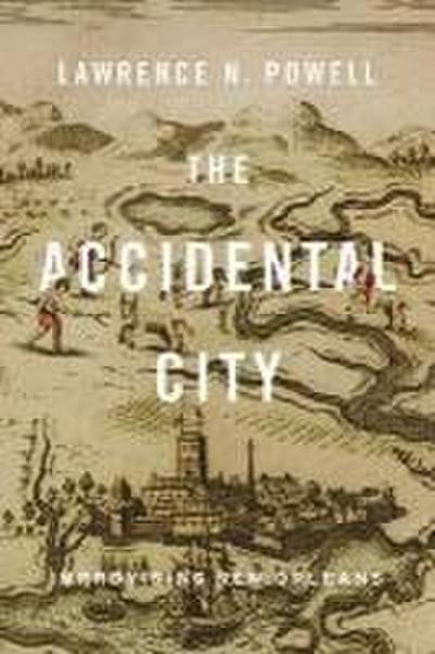 The Accidental City
