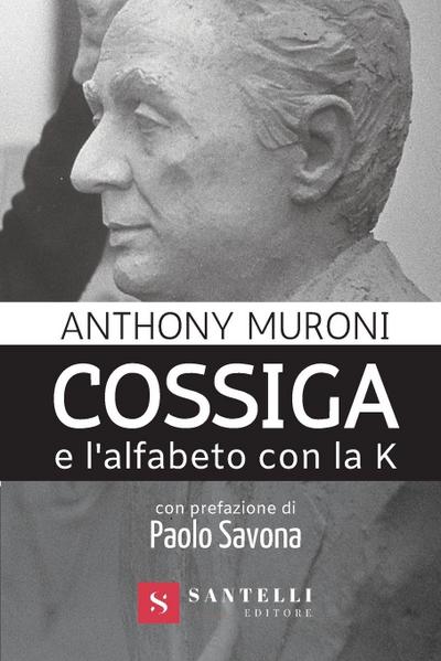 COSSIGA E L’ALFABETO CON LA K