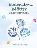 Kalender-Blätter selbst gestalten
