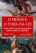 O herói e o fora da lei