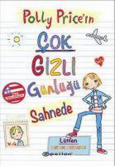 Polly Pricein Cok Gizli Günlügü Sahnede