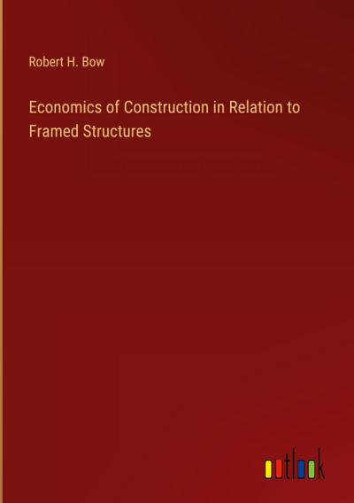 Economics of Construction in Relation to Framed Structures