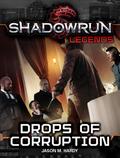Shadowrun Legends: Drops of Corruption