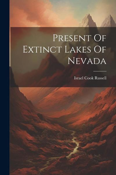 Present Of Extinct Lakes Of Nevada