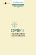 Covid-19 – impactos da pandemia na economia brasileira