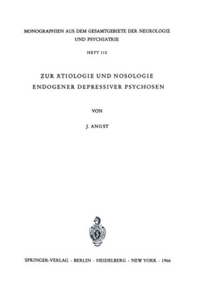 Zur Ätiologie und Nosologie endogener depressiver psychosen