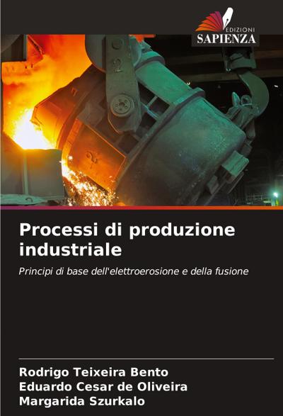 Processi di produzione industriale