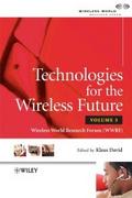 Technologies for the Wireless Future