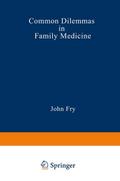 Common Dilemmas in Family Medicine