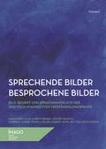 Sprechende Bilder - Besprochene Bilder