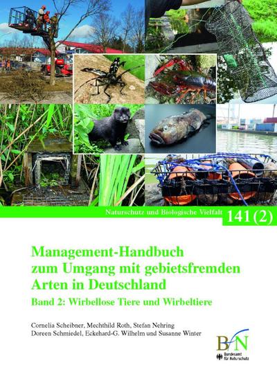 Management-Handbuch  zum Umgang mit gebietsfremden Arten  in Deutschland. Bd.2