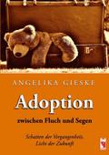 Adoption zwischen Fluch und Segen
