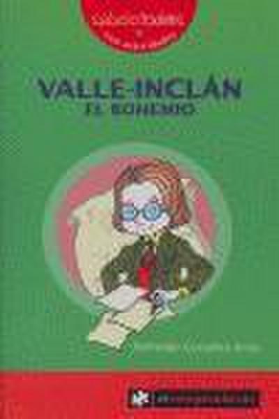 Valle-Inclán, el bohemio