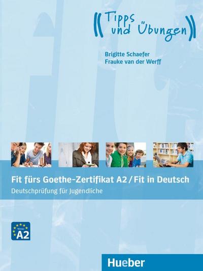 Fit fürs Goethe-Zertifikat A2 / Fit in Deutsch