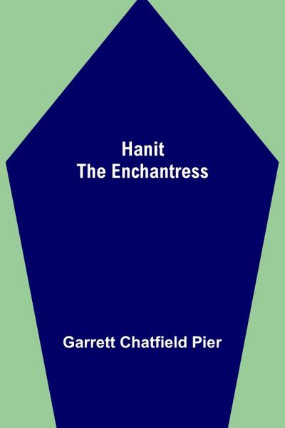 Hanit the Enchantress