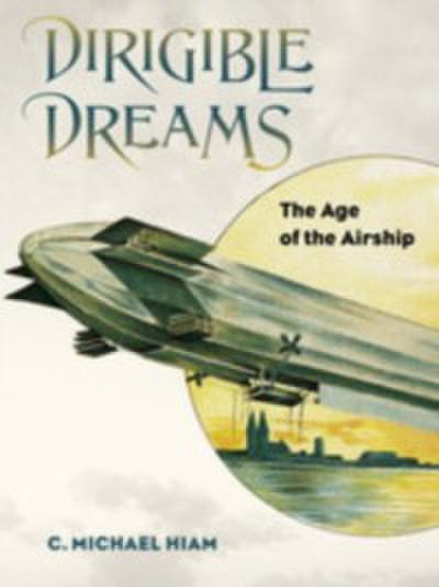 Dirigible Dreams