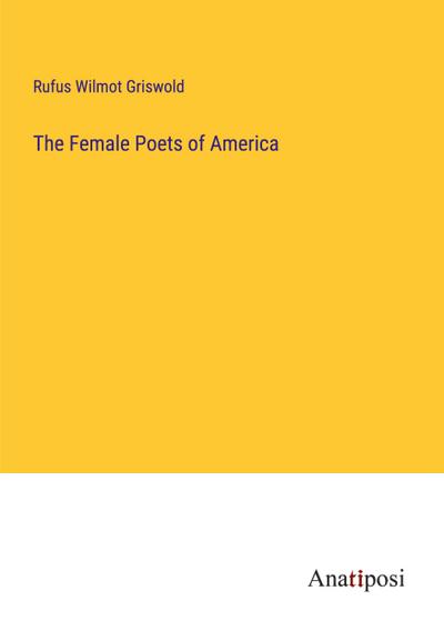 The Female Poets of America
