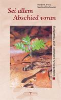 Sei allem Abschied voran