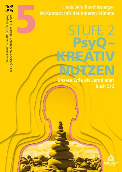 Im Kontakt mit der inneren Stimme | Stufe 2