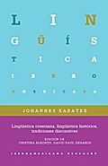 Lingüística coseriana, lingüística histórica, tradiciones discursivas