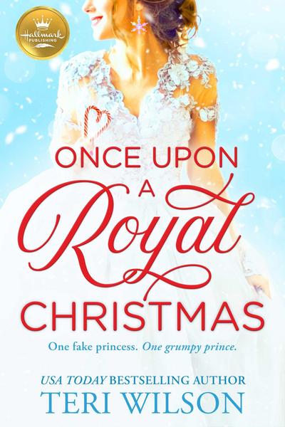 Wilson, T: Once Upon A Royal Christmas