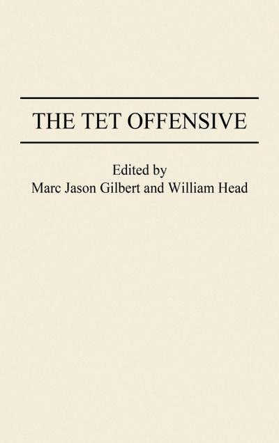 The Tet Offensive