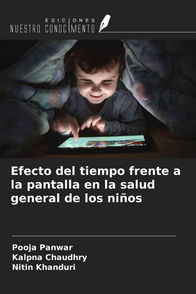 Efecto del tiempo frente a la pantalla en la salud general de los niños