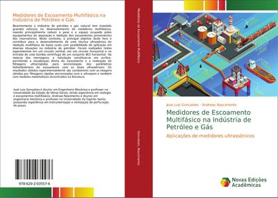 Medidores de Escoamento Multifásico na Indústria de Petróleo e Gás